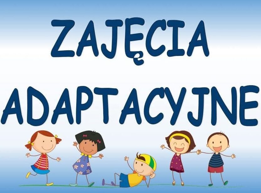 You are currently viewing Zajęcia adaptacyjne dla nowoprzyjętych dzieci
